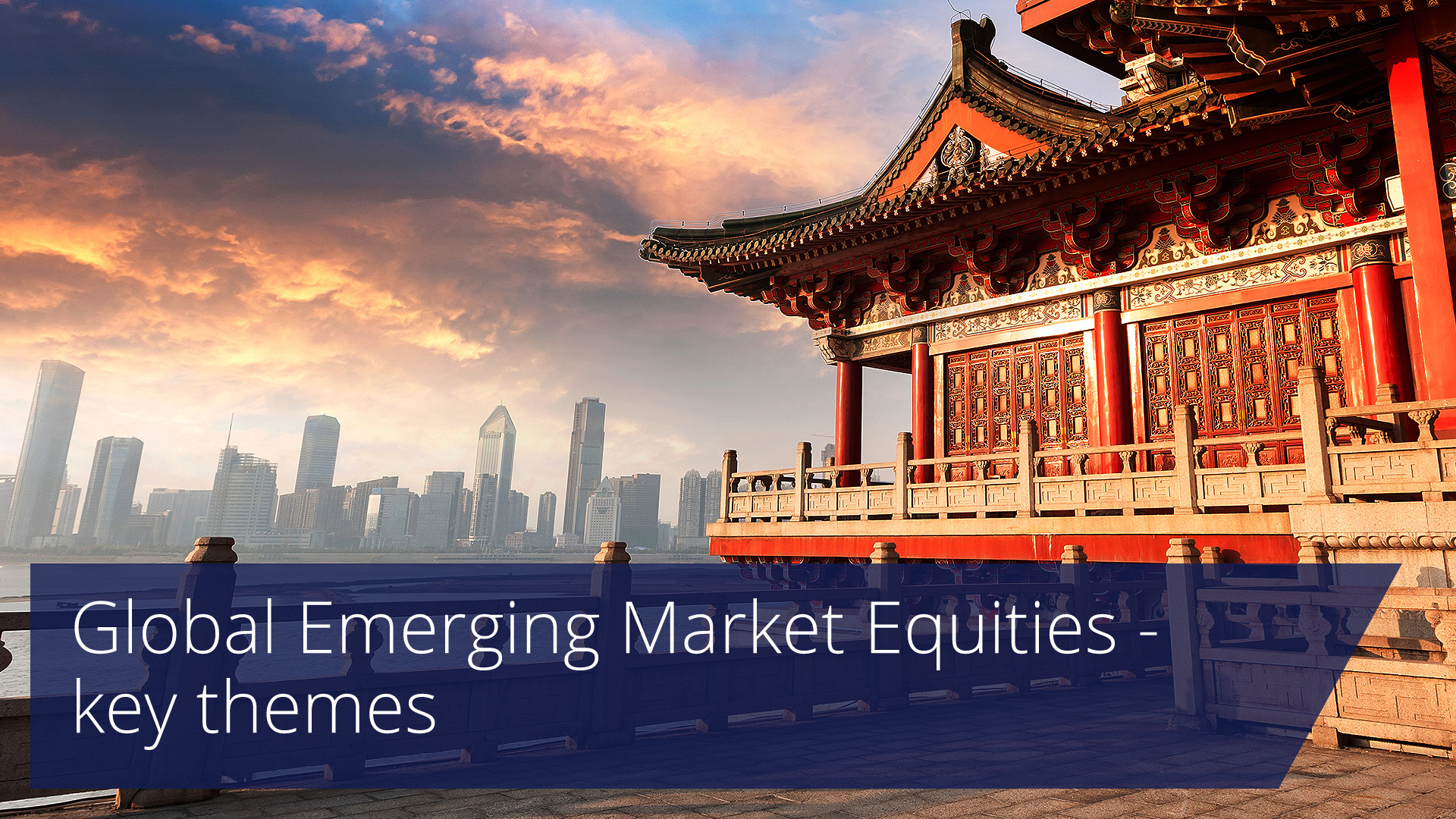 global-emerging-market-equities-key-themes